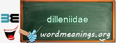 WordMeaning blackboard for dilleniidae